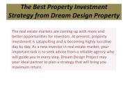 The Best Property Investment Strategy from Dream Design Property
