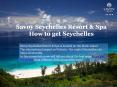 How to get Seychelles - Savoy Seychelles PowerPoint PPT Presentation