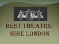 Theatre Hire London - Lanterns Studio Theatre PowerPoint PPT Presentation
