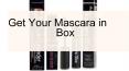 Get Your Mascara in Box PowerPoint PPT Presentation