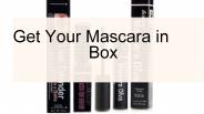 Get Your Mascara in Box