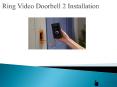 Ring Video Doorbell Setup PowerPoint PPT Presentation