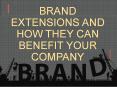 Brand Extensions and How They Can Benefit Your Company PowerPoint PPT Presentation