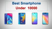 Top Best Smartphones Under 10000