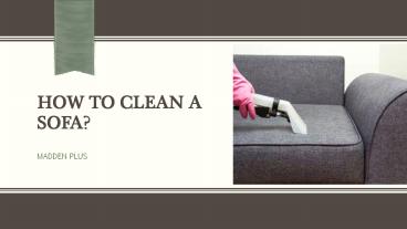 How To Clean Sofa Profesionally?
