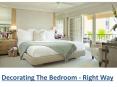 Decorating The Bedroom - Right Way PowerPoint PPT Presentation
