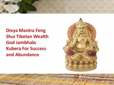 Feng Shui Tibetan Wealth God Jambhala Kubera