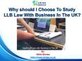 study llb in uk | study LLB Law with Business PowerPoint PPT Presentation