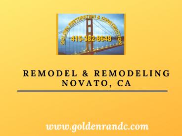 Remodel & Remodeling Novato, CA (1)