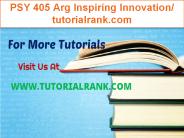 PSY 405 Arg Inspiring Innovation/tutorialrank.com