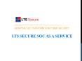 LTS Secure SOC as a Service PowerPoint PPT Presentation