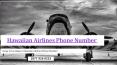 Vacay to Las Vegas at Hawaiian Airlines Phone Number (1)