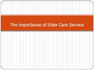 The Importance of Elder Care Service