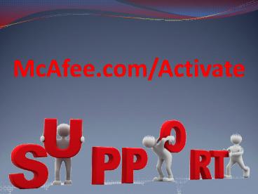 mcafee.com/activate | Easy steps to Activate mcafee with mcafee activation key mcafee.com/activate | Easy steps to Activate mcafee with mcafee activation key
