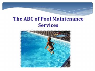 The ABC of Pool Maintenance and Repair Services