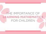 The Importance of Learning Mathematics for Children