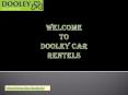 Affordable Car Hire Ireland- Dooley Car Rentals PowerPoint PPT Presentation