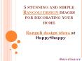 5 stunning and simple Rangoli design images for decorating your home PowerPoint PPT Presentation