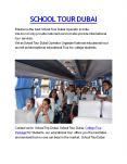 School Tour Dubai | College Tour package | School Trip Dubai PowerPoint PPT Presentation