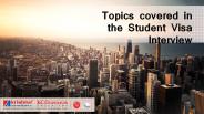 Topics covered in the Student Visa Interview