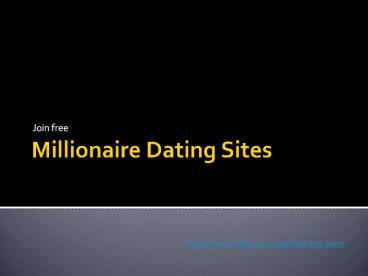 millionaire Dating Site (2)