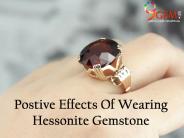Positive Effects Of Wearing Hessonite Gemstone