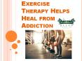 Exercise Therapy Helps Heal from Addiction- Bluffplantation PowerPoint PPT Presentation