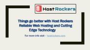 Reliable web hosting and Cutting edge technology Host Rockers