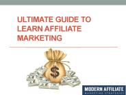 Ultimate Guide To Learn Affiliate Marketing