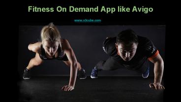 fitness on demand app like Avigo