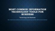 Most common information technology tools for business