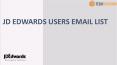 How to Get JD Edwards Users email List PowerPoint PPT Presentation