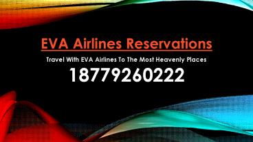 Travel With EVA Airlines To The Most Heavenly Places