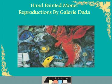 Hand Painted Monet Reproductions By Galerie Dada