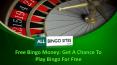 Free Bingo Money: Get A Chance To Play Bingo For Free PowerPoint PPT Presentation