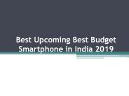 Best Upcoming Best Budget Smartphone in India 2019