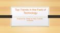 Top Technology Trends - Technology Trends - Avantika University PowerPoint PPT Presentation