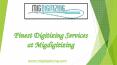 Finest Digitizing Services at MigDigitizing PowerPoint PPT Presentation