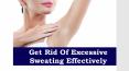 How To Get Rid OF Excessive Sweating? PowerPoint PPT Presentation