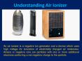 Understanding Air Ionizer PowerPoint PPT Presentation