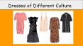 Dresses of Different Culture PowerPoint PPT Presentation