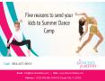 Five reasons to send your kids to Summer Dance Camp PowerPoint PPT Presentation