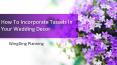 How To Incorporate Tassels In Your Wedding Decor - Wingding Planning PowerPoint PPT Presentation