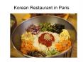 Korean Restaurants in Paris PowerPoint PPT Presentation