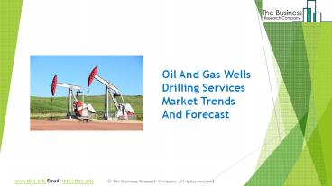 Oil And Gas Wells Drilling Services Market Key Players In 2019