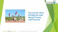Oil And Gas Wells Drilling Services Market Key Players In 2019 PowerPoint PPT Presentation