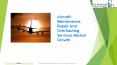 Aircraft Maintenance, Repair And Overhauling Services Market Analysis (1) PowerPoint PPT Presentation