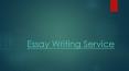 Essay Writing Service PowerPoint PPT Presentation