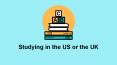 Learn About Study in United States Vs United Kingdom PowerPoint PPT Presentation