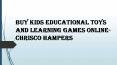 Buy Kids Educational toys and Learning Games Online